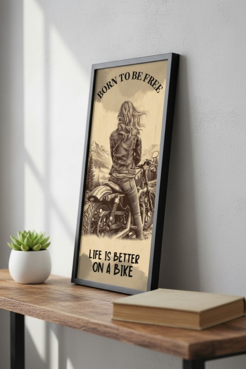 Vintage Motor Poster Tablo – Born To Be Free Life Is Better On A Bike Duvar Dekoru